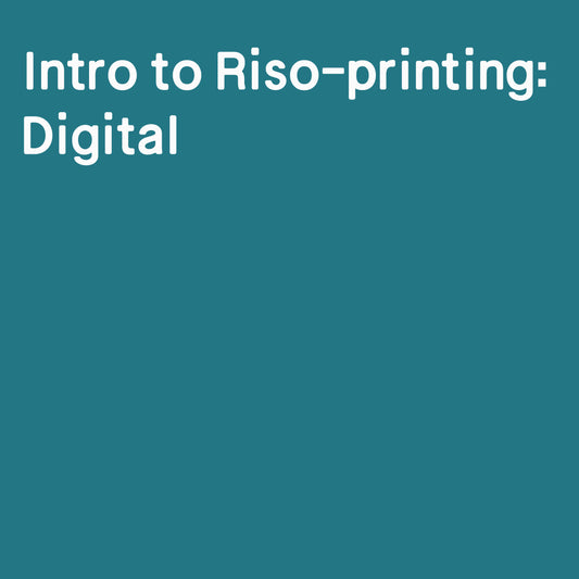 Intro to Riso-printing: Digital