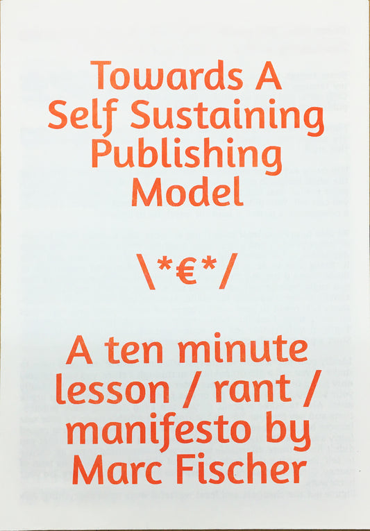 Towards A Self Sustaining Publishing Model